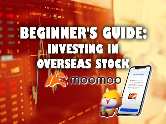 Beginner's Guide: Investing in Overseas Stock via moomoo